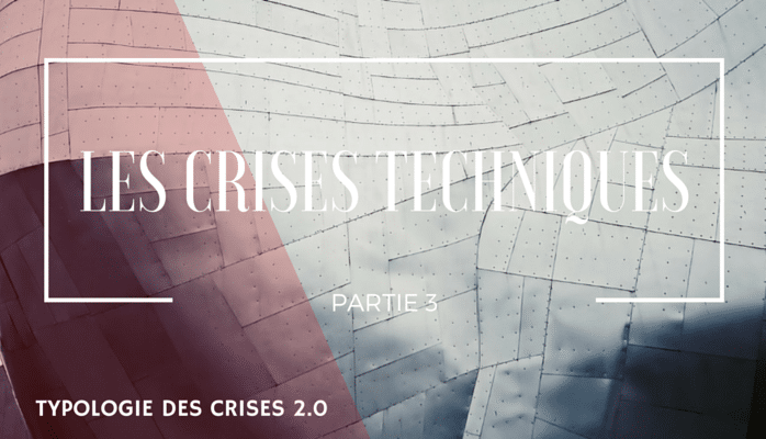typologie-de-crise-les-crises-techniques
